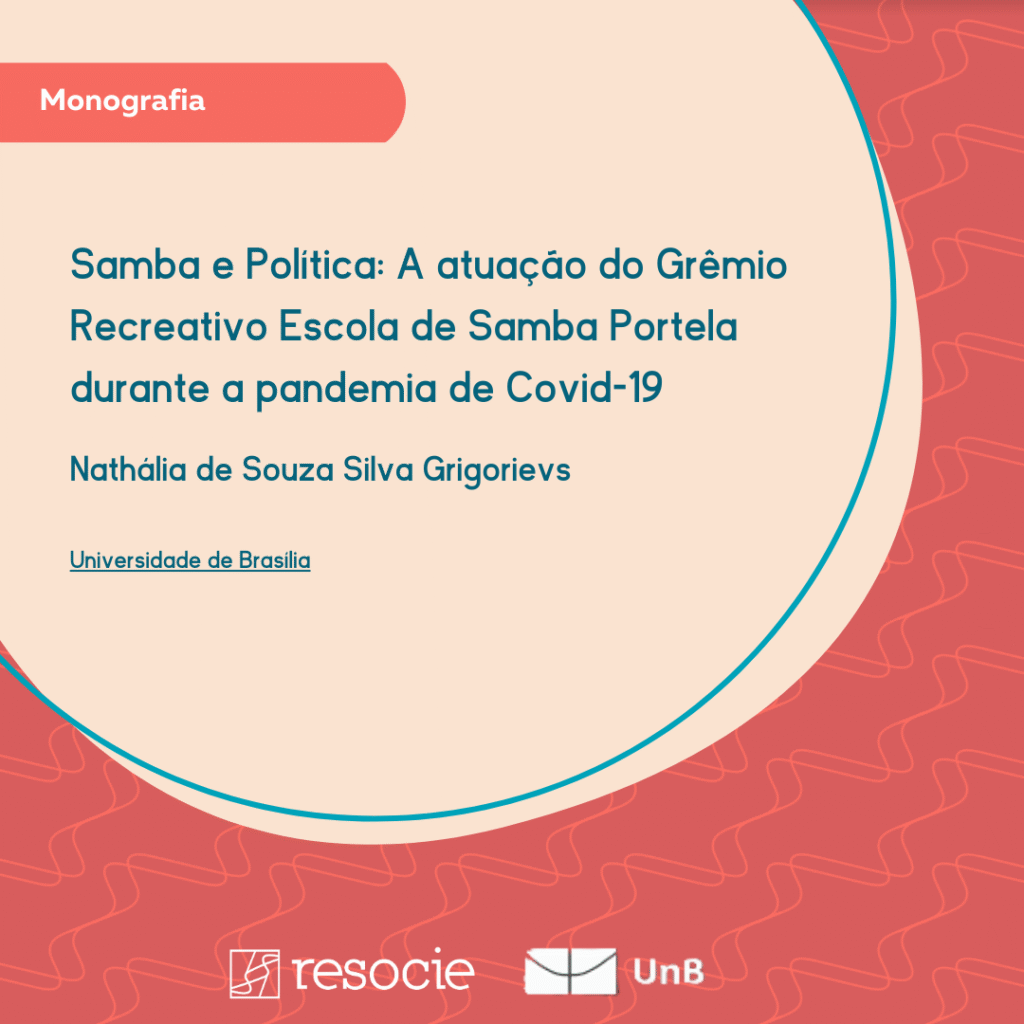 Card presenting Nathália Gregorievs&#39; monograph on the performance of the Portela Samba School in the context of the Covid-19 pandemic.